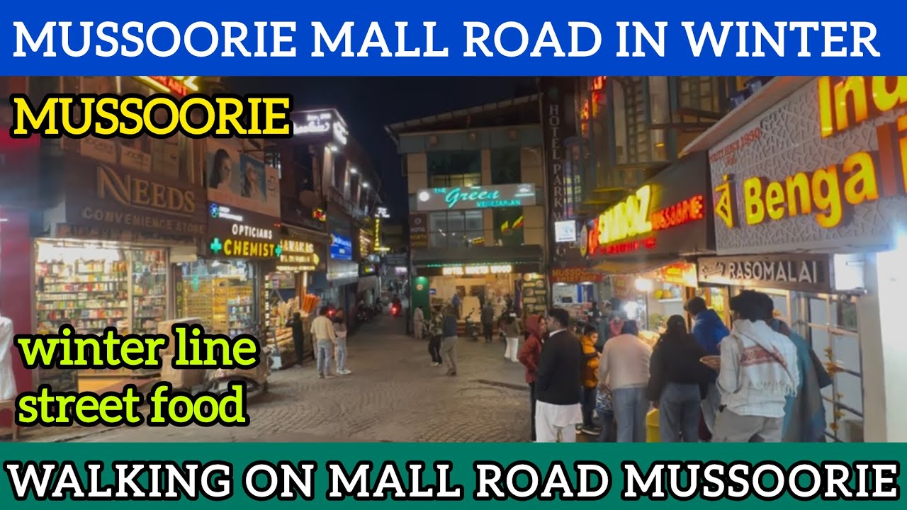 Mall Road Mussoorie in winter season || Mussoorie Mall Road walking || Visit Mussoorie 