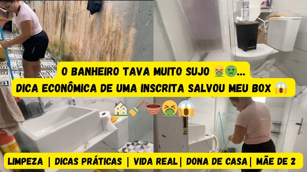 O BANHEIRO TAVA MUITO SUJO 🤢… Dica econômica de inscrita salvou meu box 😱 | Limpeza real ✨