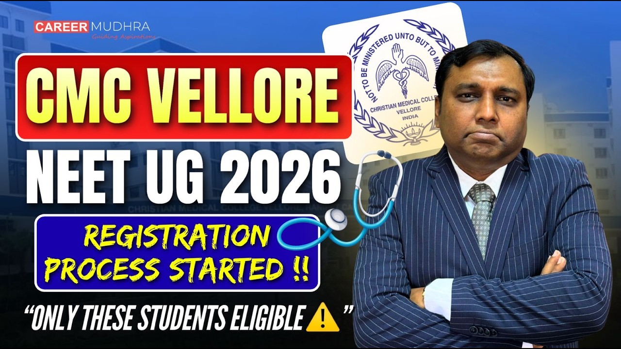NEET UG 2026 🚨 CMC Vellore Registration Process Started — These Category Students Don’t Miss❗