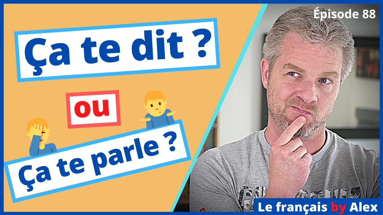 Ça me dit OU ça me parle ? Vous allez tout savoir! #frenchcourse #learnfrench #frenchlessons