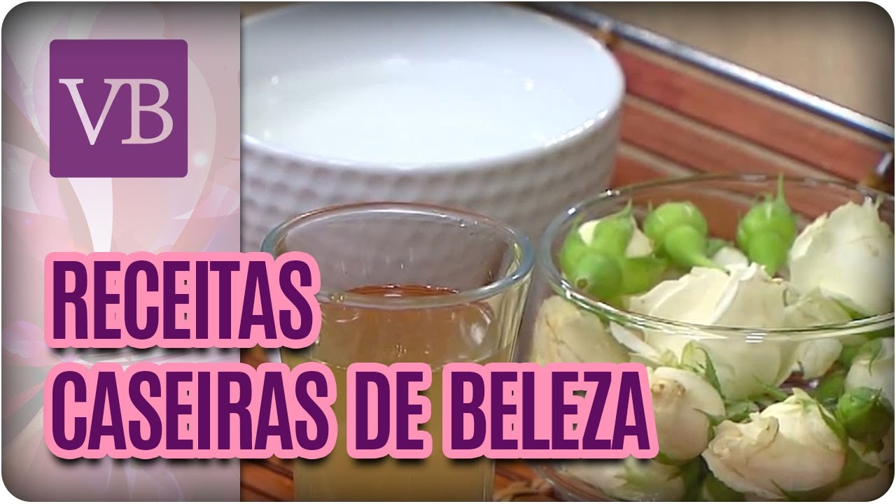 Receitas Caseiras de Beleza da Cleópatra - Você Bonita (14/12/16)