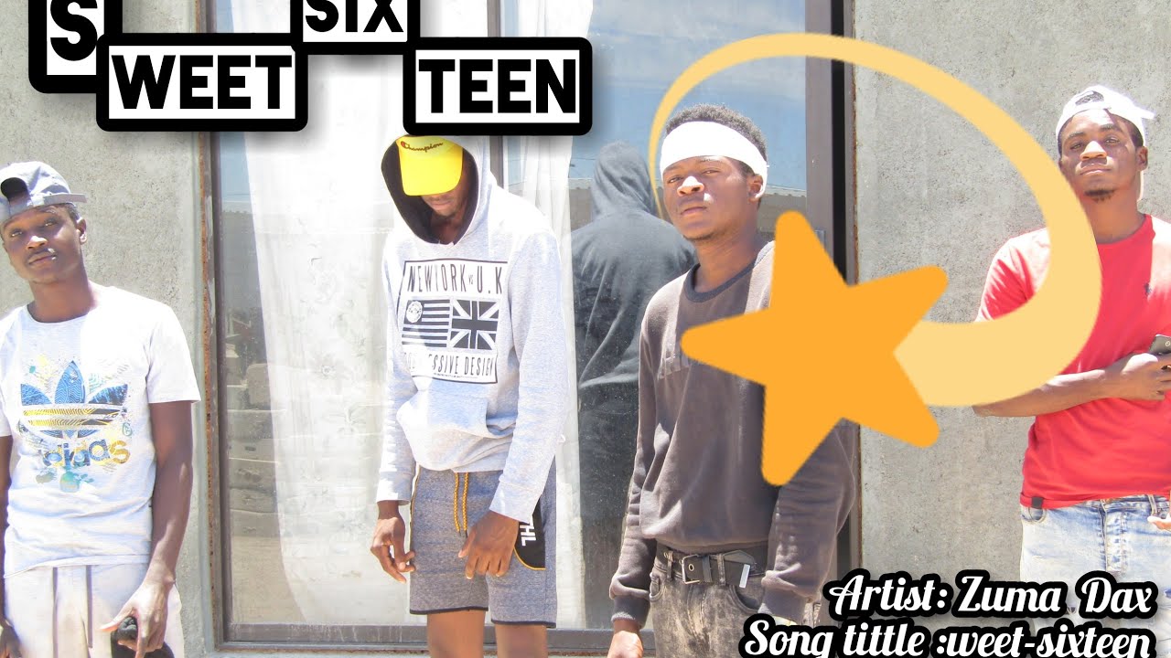 Sweetsixteen -Zuma Dax ft Moses King ham   (Official Video)