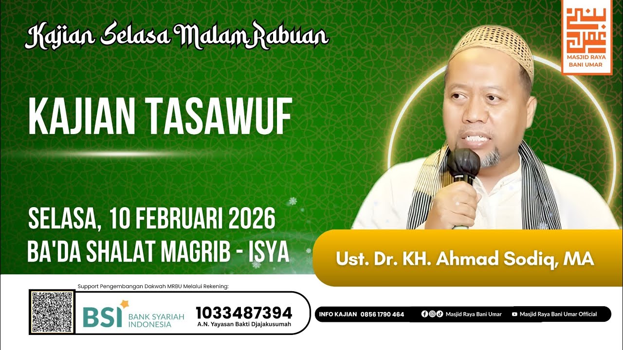 KAJIAN TASAWUF || Ust. Dr. KH. Ahmad Sodiq, MA || KAJIAN SELASA MALAM RABUAN || MRBU