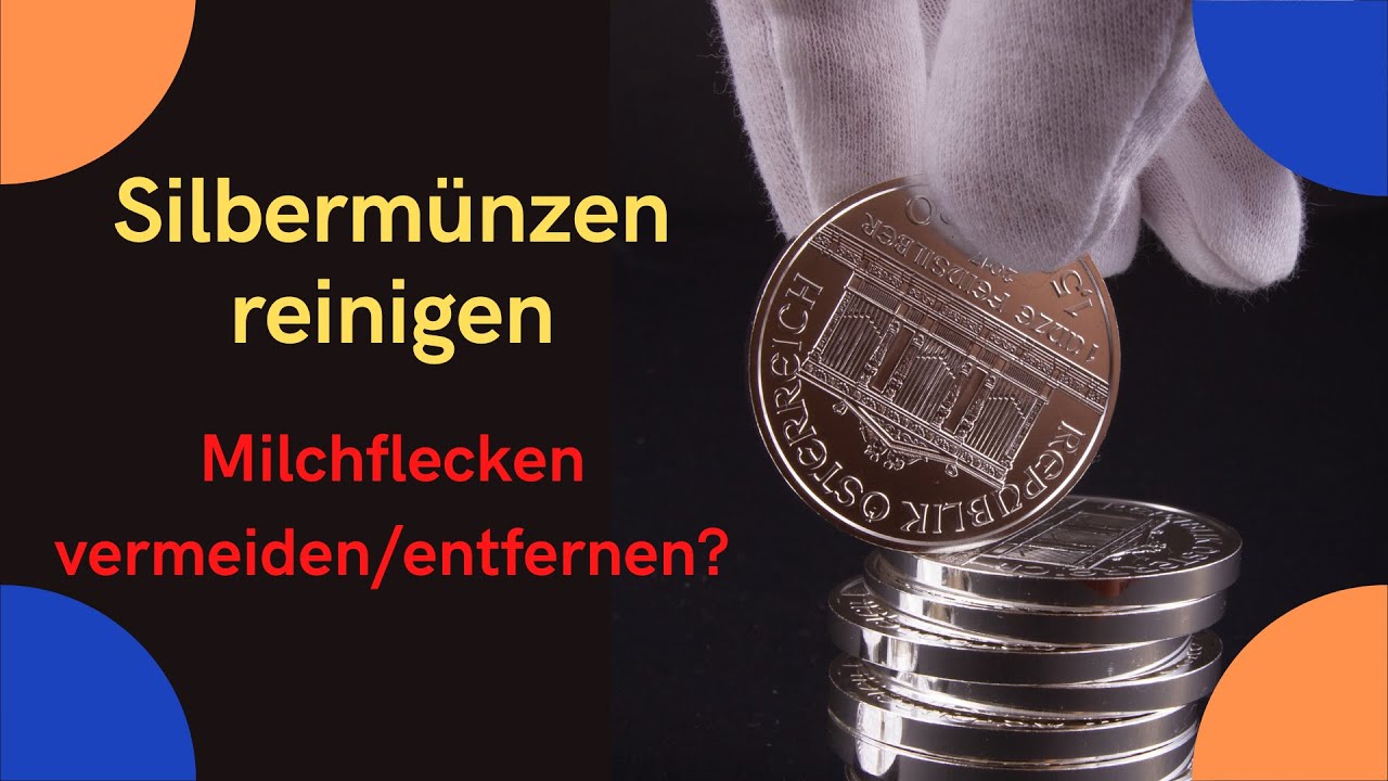 Silbermünzen reinigen - bei Silbermünzen Milchflecken entfernen - Silbermünzen vakuumieren