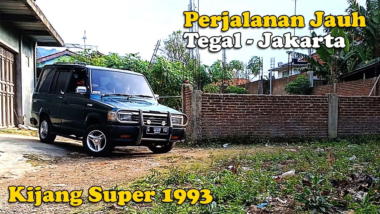 Perjalanan Menggunakan Mobil Tua Kijang Super 1993 | Tegal - Jakarta