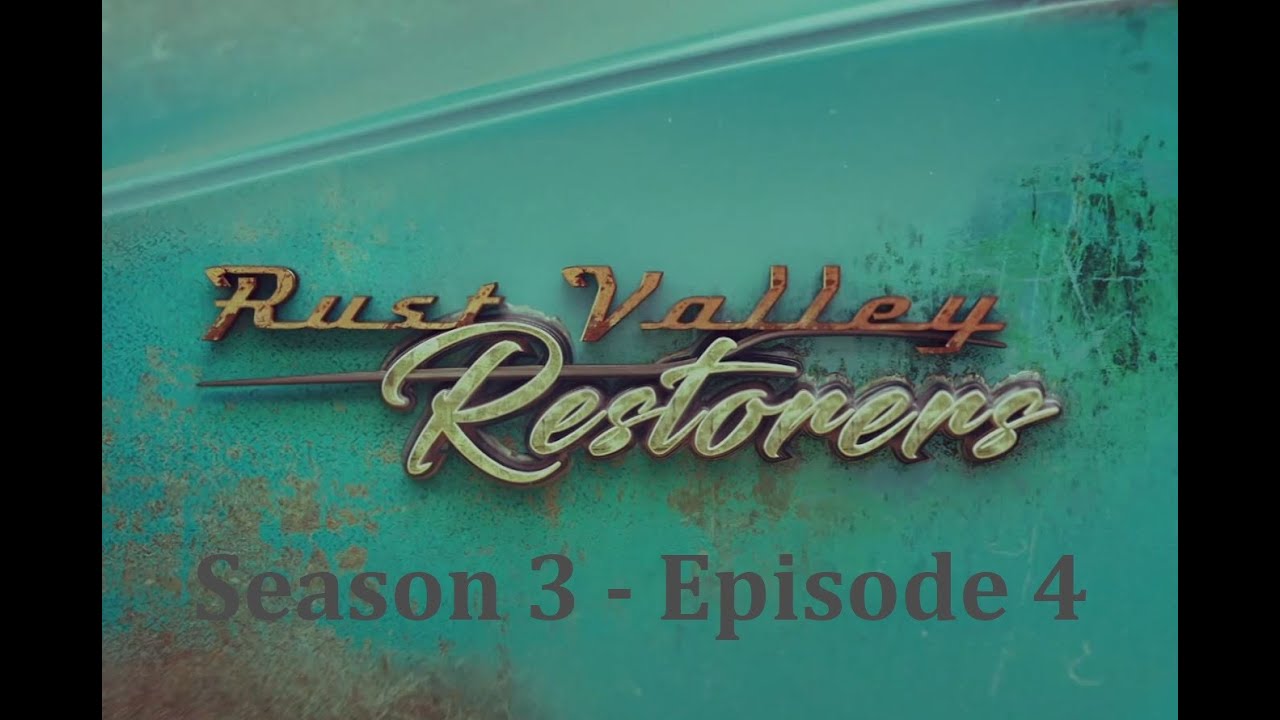 Rust Valley Restorers - S3 E4 - Flirtin with Disaster debuts
