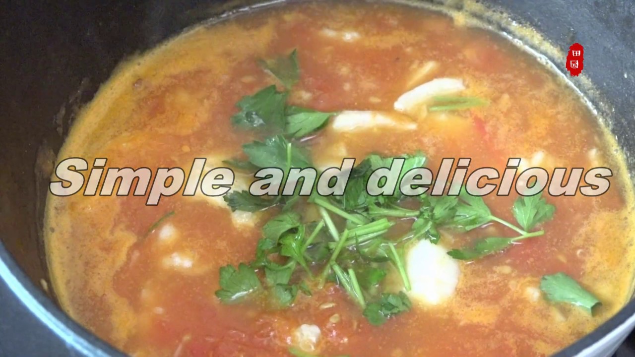 【Tomato fish soup】