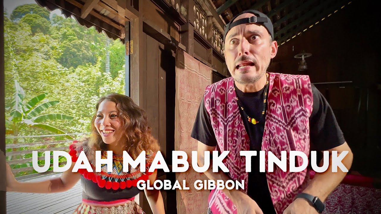 Global Gibbon - Udah Mabuk Tinduk (Official Music Video) Lagu Gawai 2025
