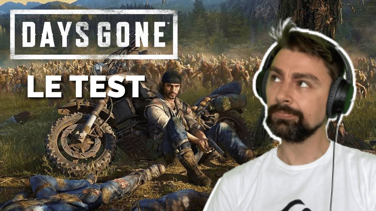 DAYS GONE Le TEST – De belles qualités et quelques défauts