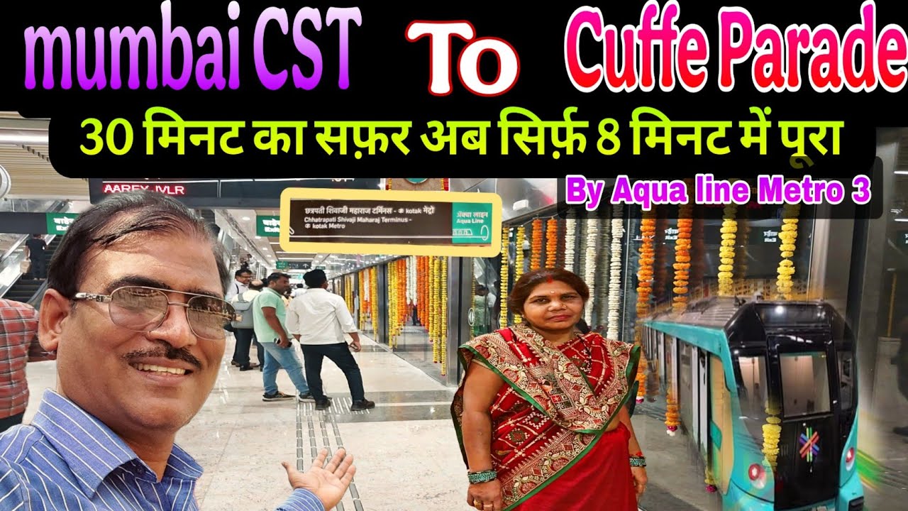 Mumbai Metro Aqwa Line 3 - 30 Minute Journey in Just 8 Minutes - cst to Cuffe Parade - 4 k Mumbai