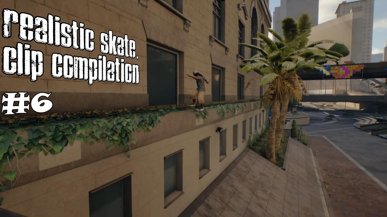 realistic skate. clips 6