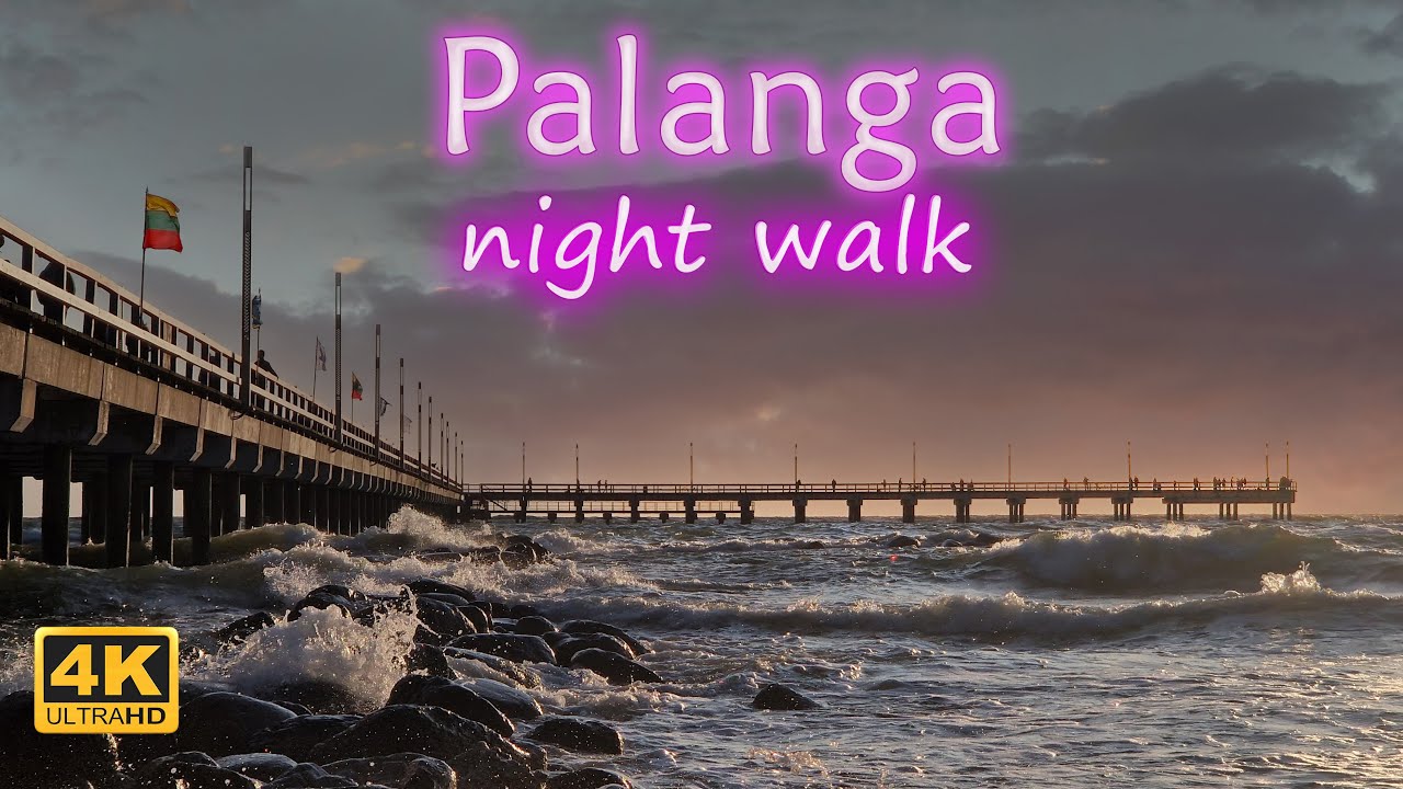 Palanga Night Walk | Lithuania 🇱🇹