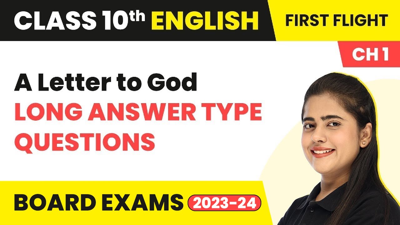 Long Answer Type Questions - A Letter to God | Class 10 English Literature Chapter 1 (2022-23)