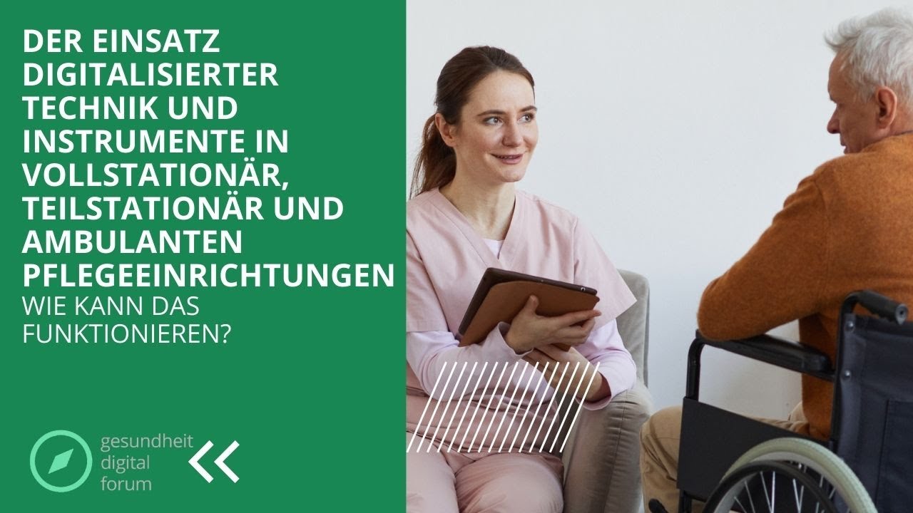 Einsatz digitalisierter Technik  in vollstationär, teilstationär und ambulanten Pflegeeinrichtungen!