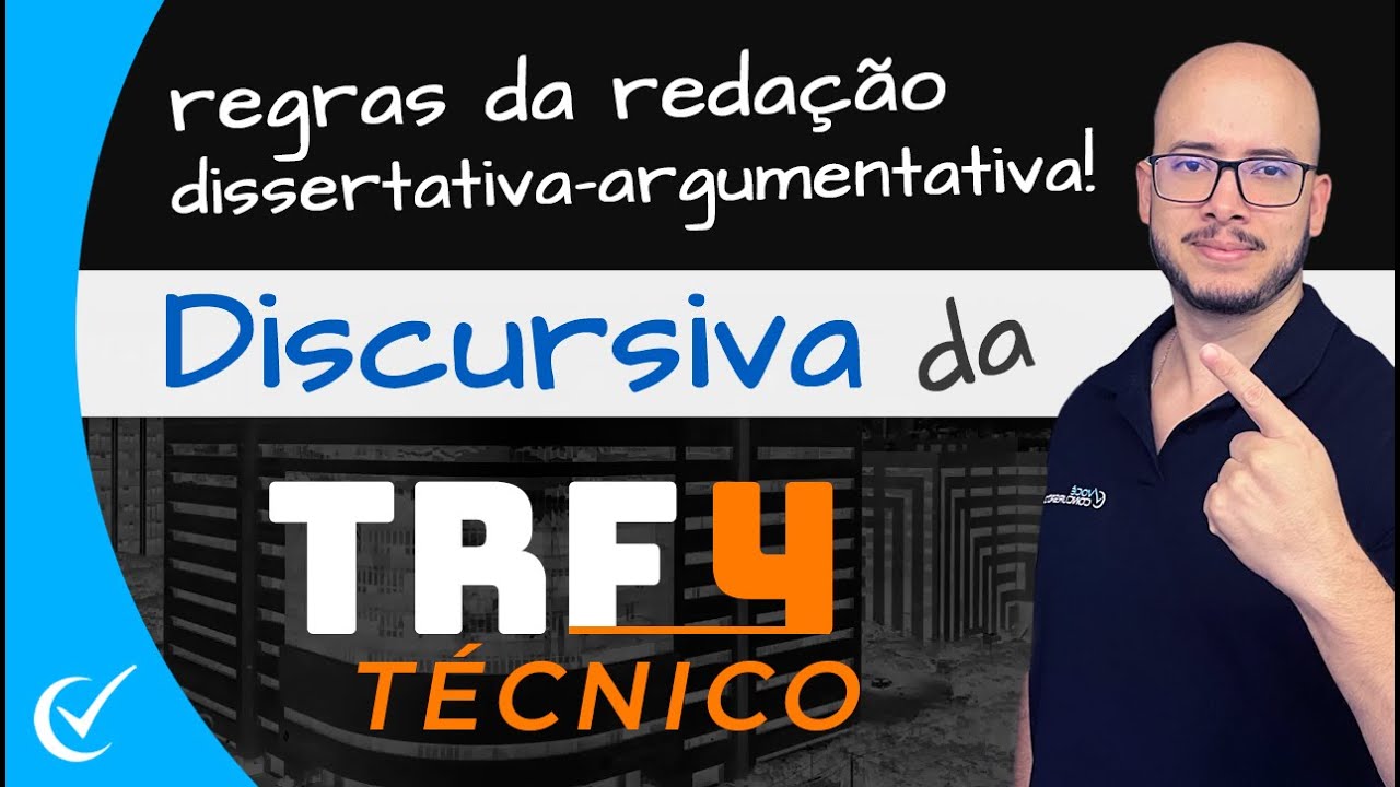 DISCURSIVA TRF 4 (TÉCNICO JUDICIÁRIO: ÁREA ADMINISTRATIVA): TUDO SOBRE TEXTO DISSERTATIVO DA FCC