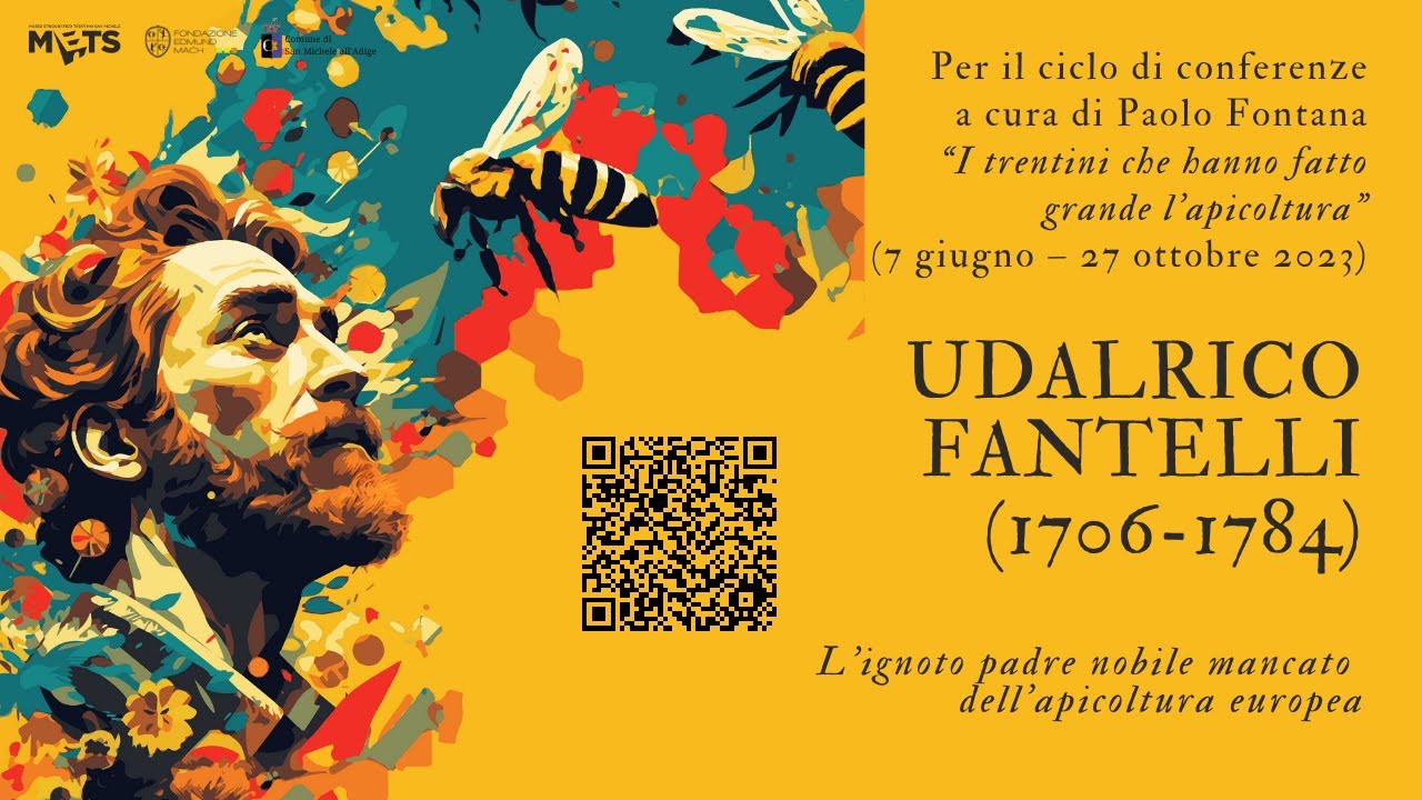 Udalrico Fantelli - “I trentini che hanno fatto grande l’apicoltura” primo appuntamento