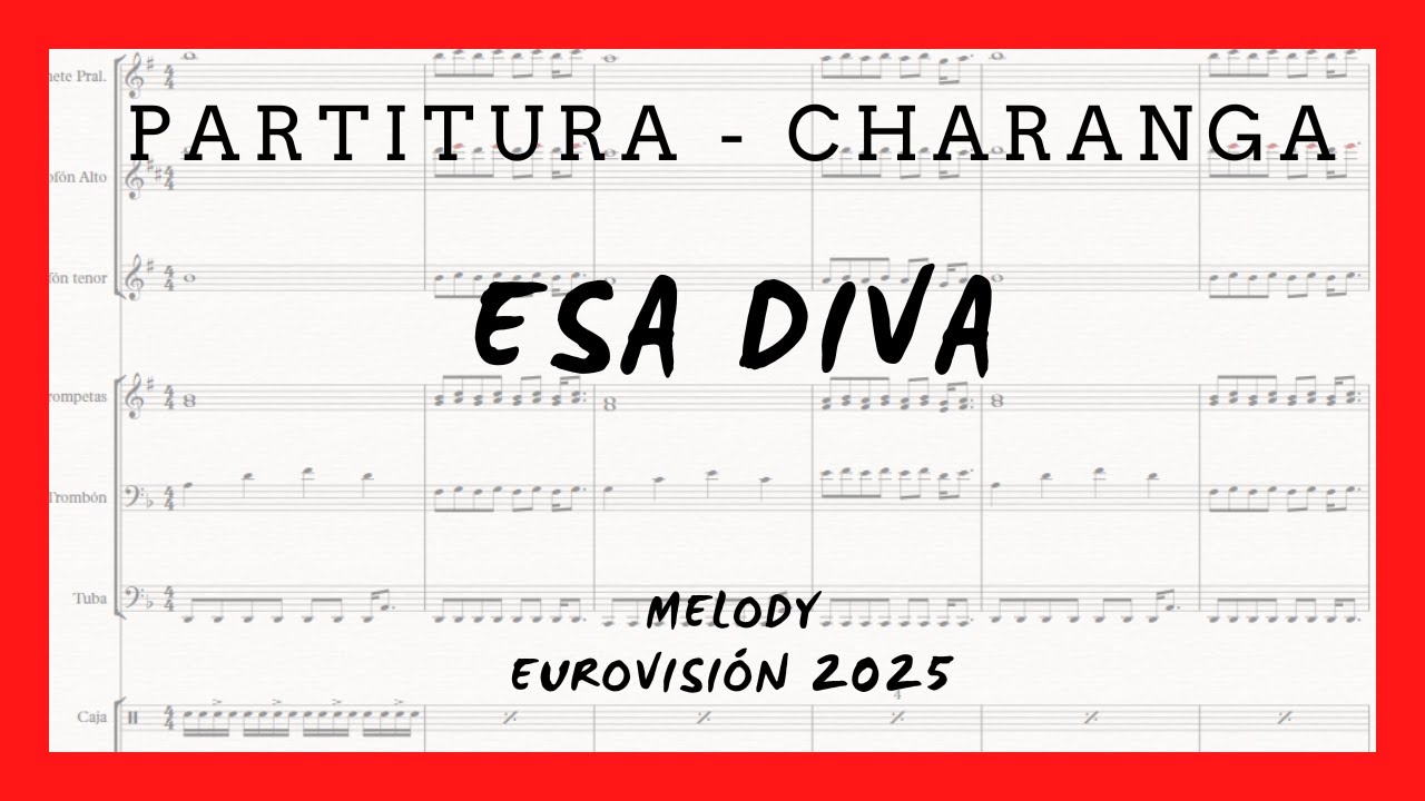 CHARANGA| Esa Diva - Eurovisión 25 - Partituras
