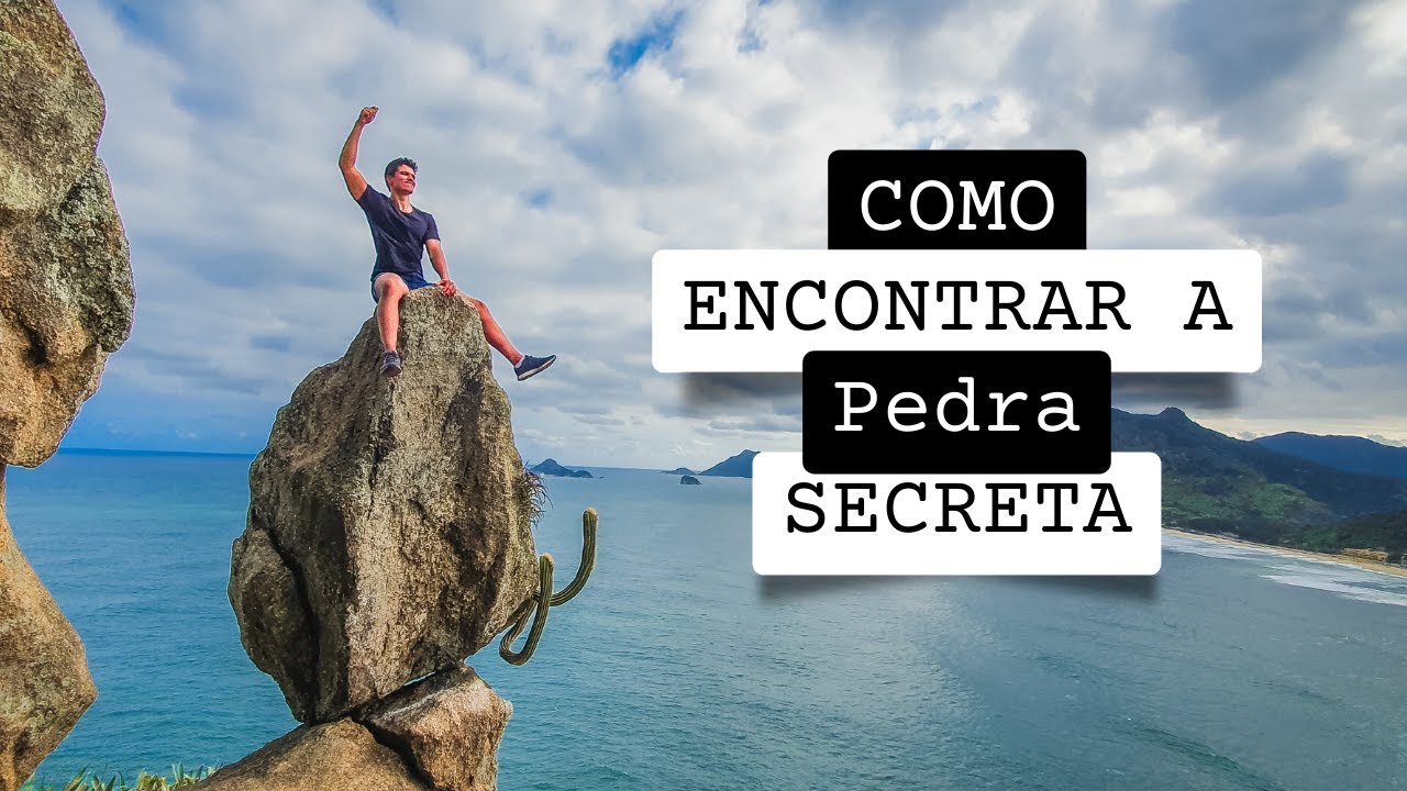 PEDRA DO PONTAL: Trilha Completa + PEDRA 'SECRETA' DO EQUILIBRIO. Como chegar e como subir