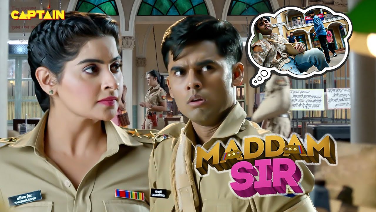वो दिन दुर नहीं जब तुम मजनु कितराहा फटे हाल थाने के बाहर दिखोगे तुम |  Maddam Sir | Full Episode |