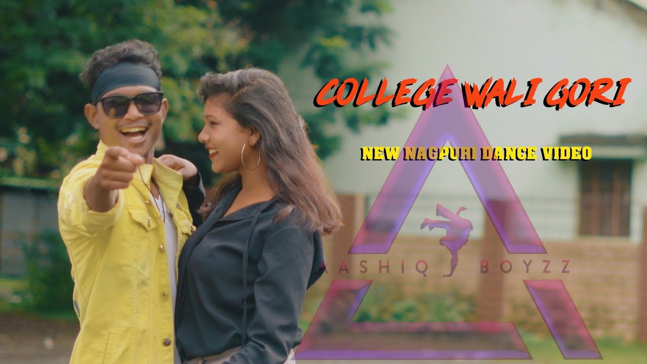 NEW NAGPURI DANCE VIDEO_COLLEGE WALI GORI_AASHIQ BOYZZ_SINGER-SUJIT MINZ_2020