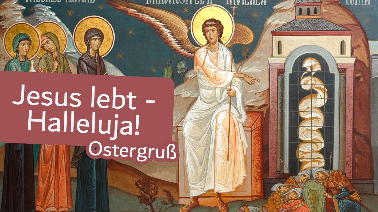 Jesus lebt - Ostergruß 2025