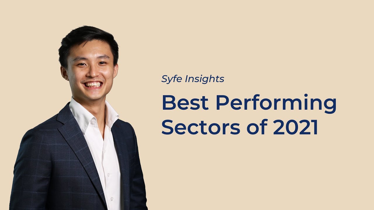 Syfe Insights: Best-Performing Sectors of 2021