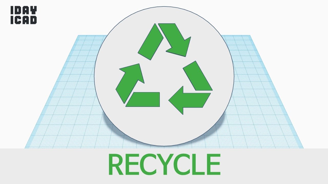 [1DAY_1CAD] RECYCLE (Tinkercad : know-how / style / education) [STL data download]