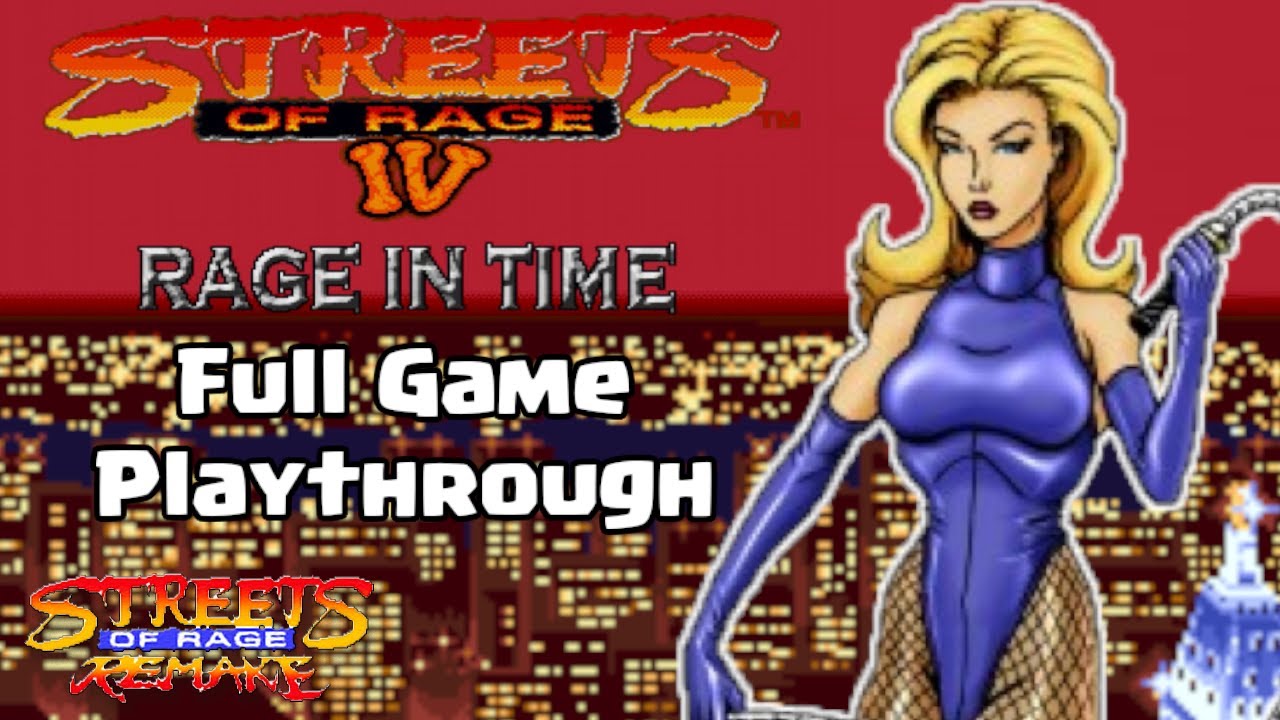 Rage in Time v3.0 (SORR Mod) | Full Game Playthrough
