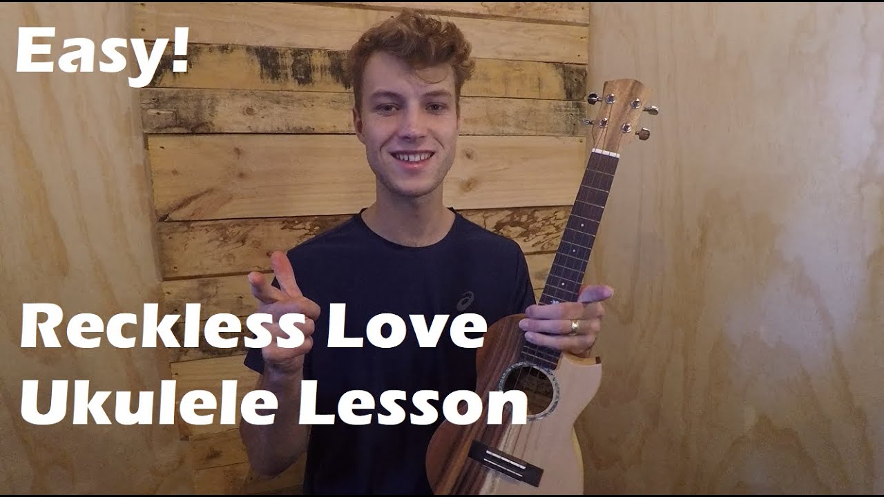 Reckless Love - Easy Ukulele Lesson - Isaac Roche
