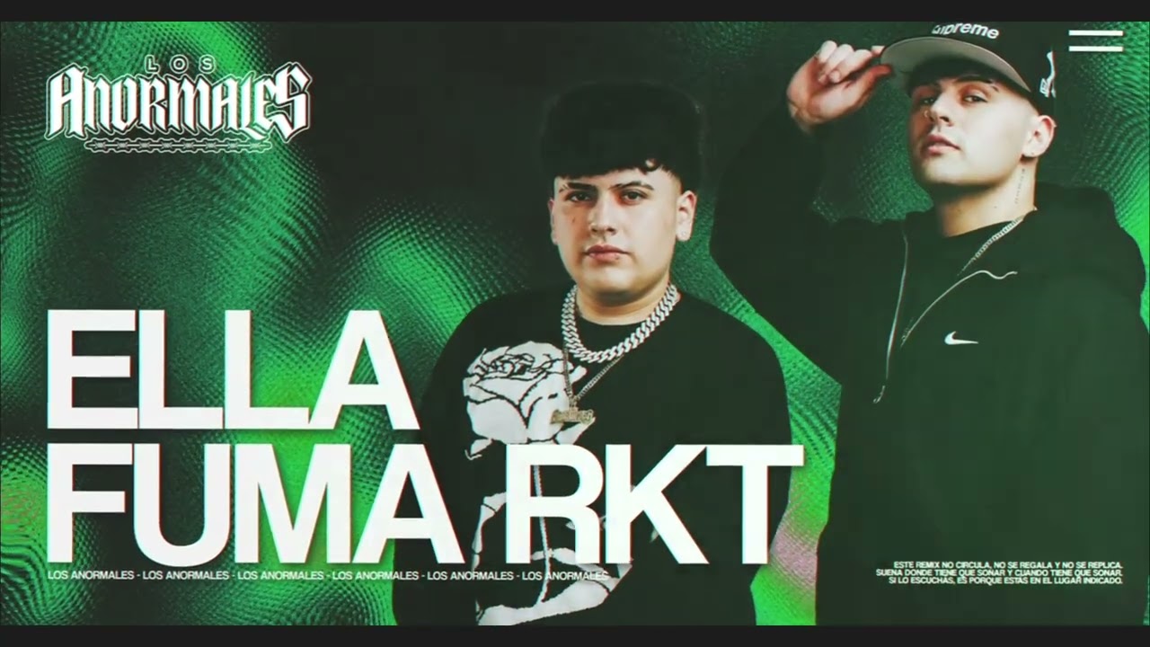 ELLA FUMA RKT - Los Anormales
