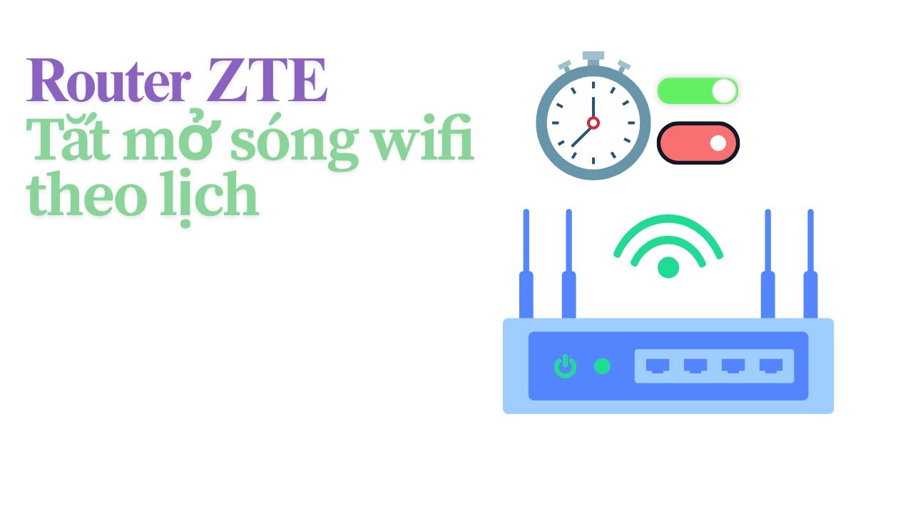 Cách Hẹn Giờ Tắt/Mở WiFi Tự Động – Bảo Vệ Sức Khỏe, Tiết Kiệm Điện