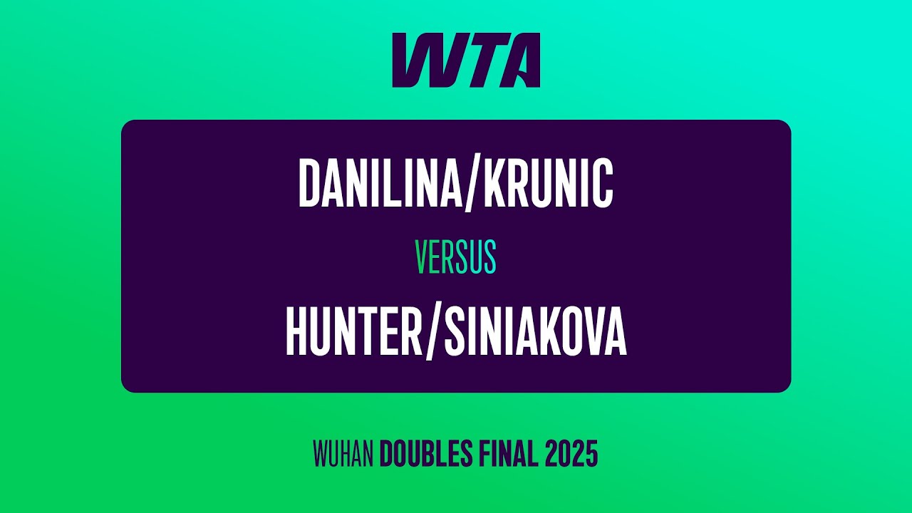 Danilina/Krunic vs. Hunter/Siniakova | 2025 Wuhan Doubles Final | WTA Full Match