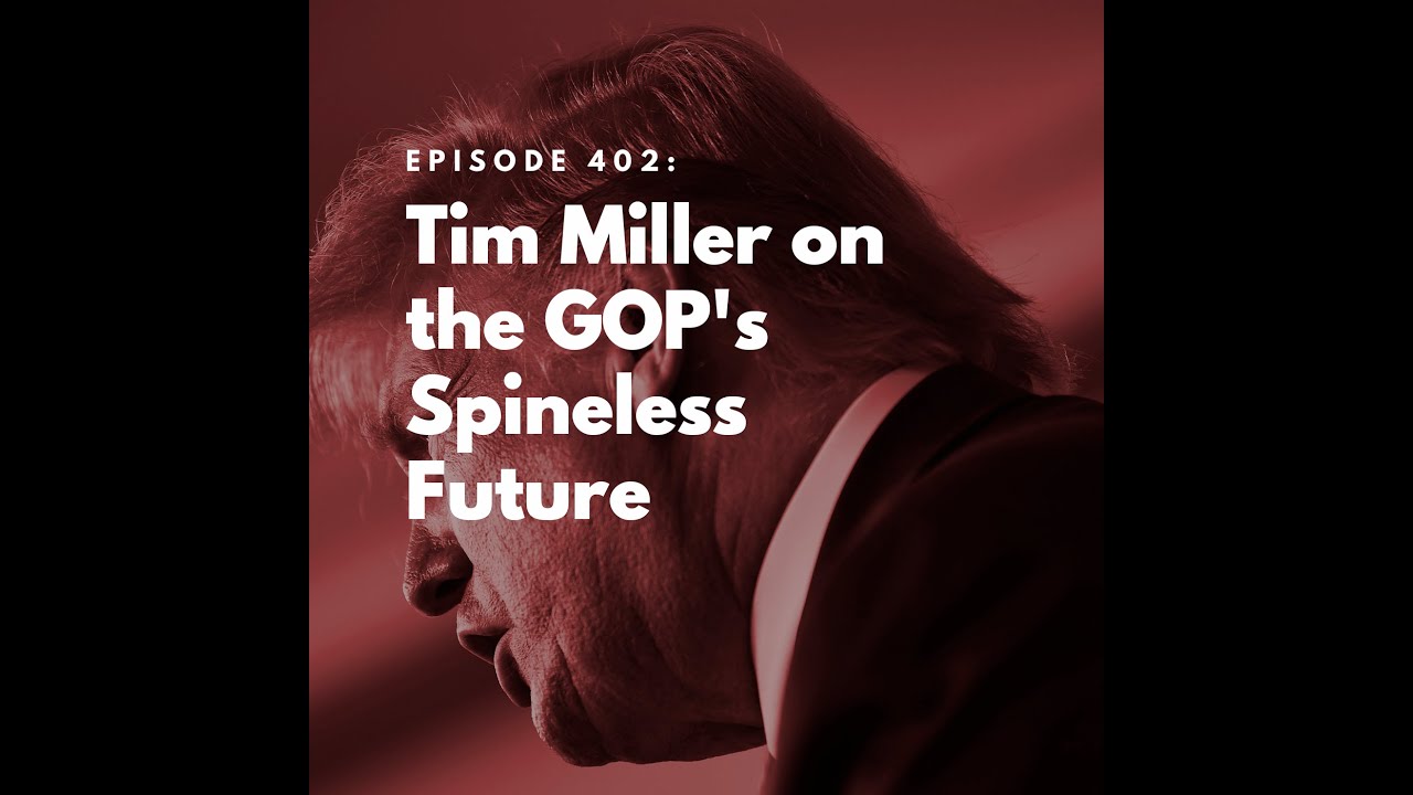 Tim Miller on the GOP's Spineless Future