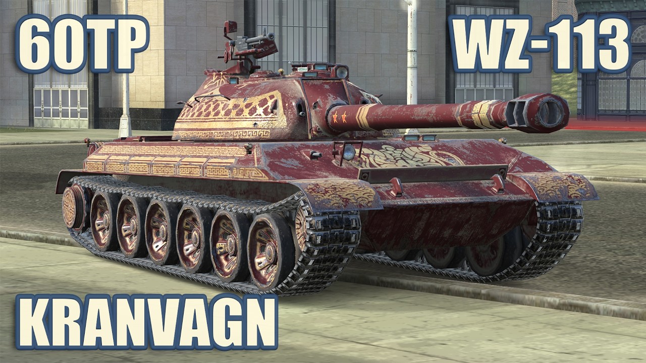 WZ-113, 60TP & Kranvagn &bull; WoT Blitz Gameplay
