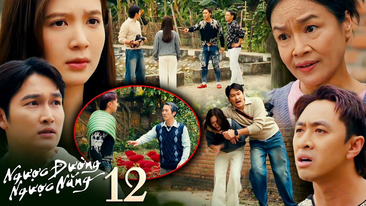 NGƯỢC ĐƯỜNG NGƯỢC NẮNG tập 12 | Mai v&agrave; Trung t&igrave;nh tứ l&agrave;m Thắng tức đi&ecirc;n,&ocirc;ng Ph&uacute;c chưa muốn c&oacute; con rể
