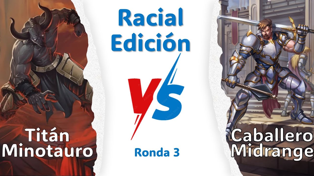 Titán minotauro vs Caballero midrange | Racial edición