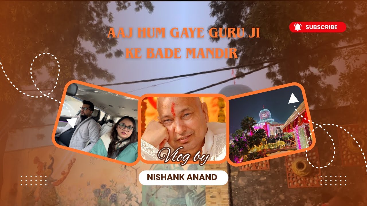 Boht Din Baad Banaya Vlog aur Gaye Guru Ji ke Mandir 🙏 || Nishank Anand Vlogs