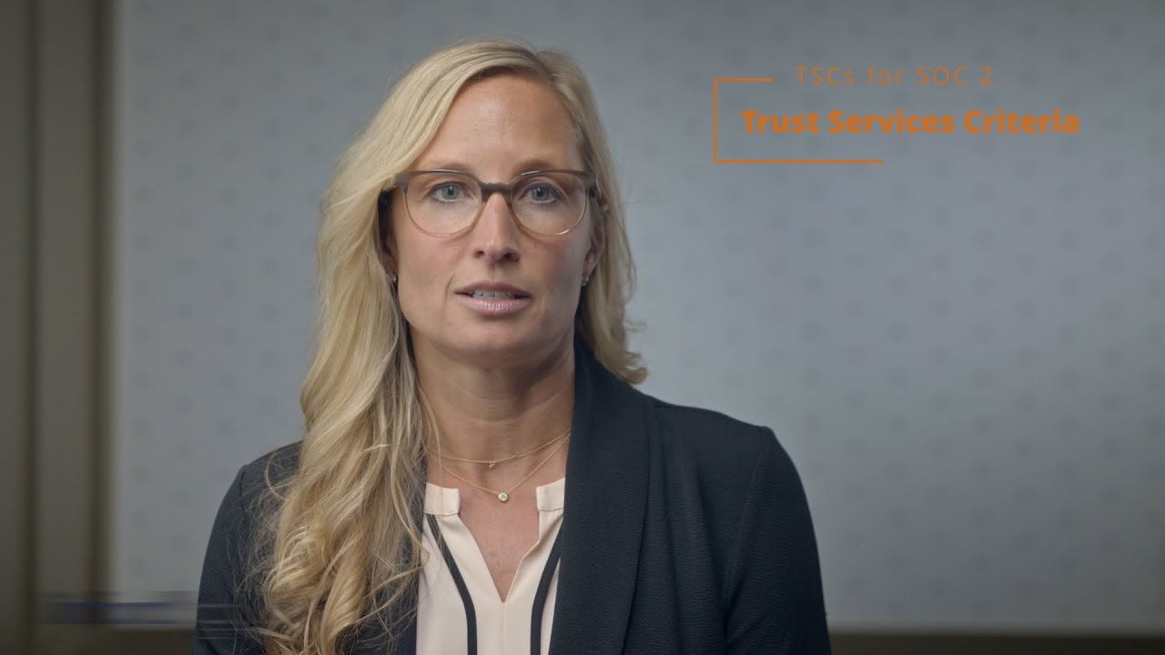 Trust Services Criteria (TSC) for SOC 2 Reports