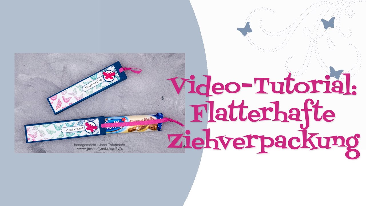 Tutorial: Flatterhafte Ziehverpackung