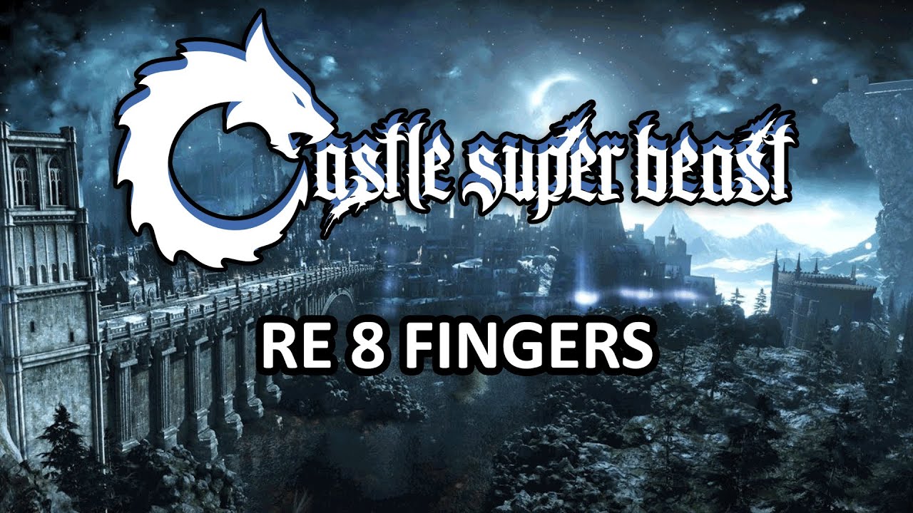 Castle Super Beast Clips: RE 8 Fingers
