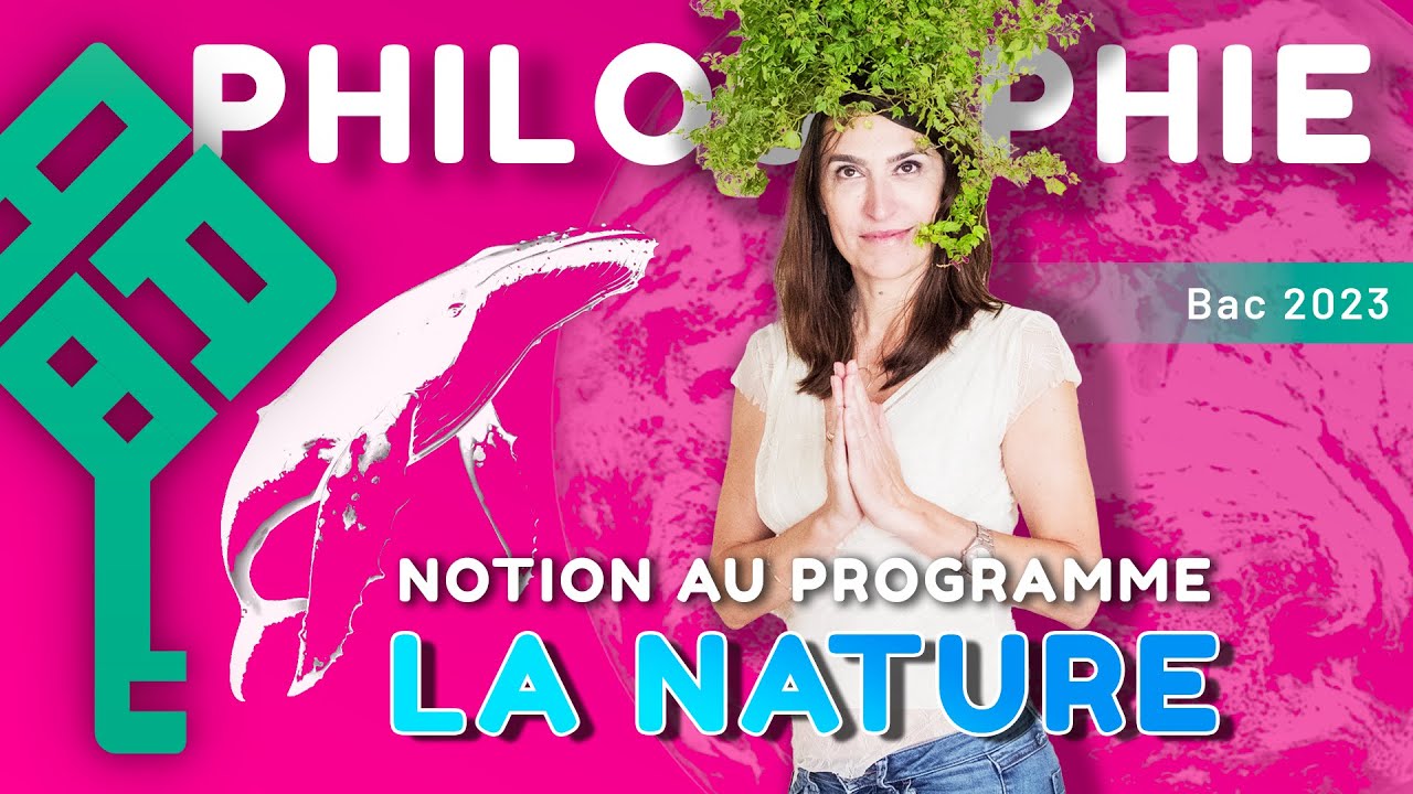 La Nature - Bac de Philosophie 2026