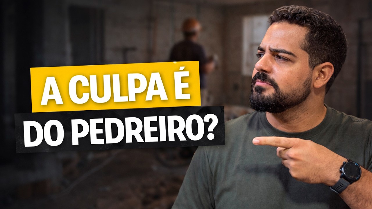 O problema da sua obra não é o pedreiro