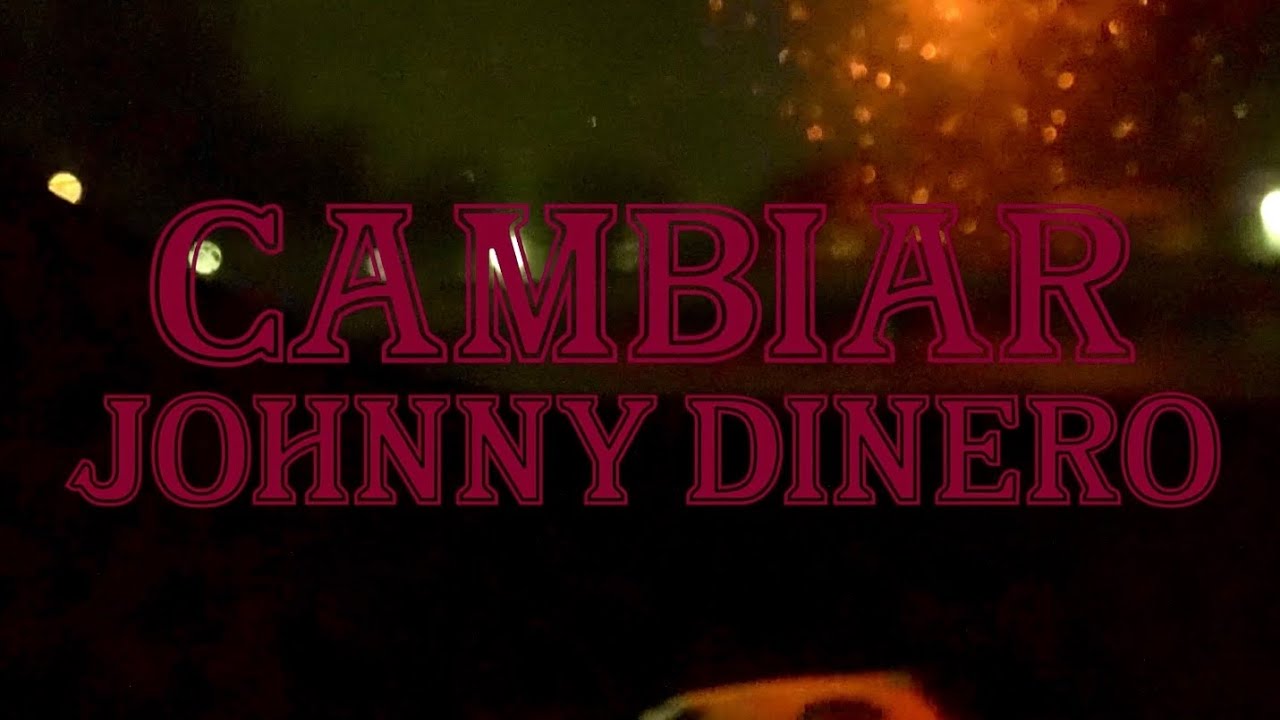 Johnny Dinero - cambiar (Official Music Video)