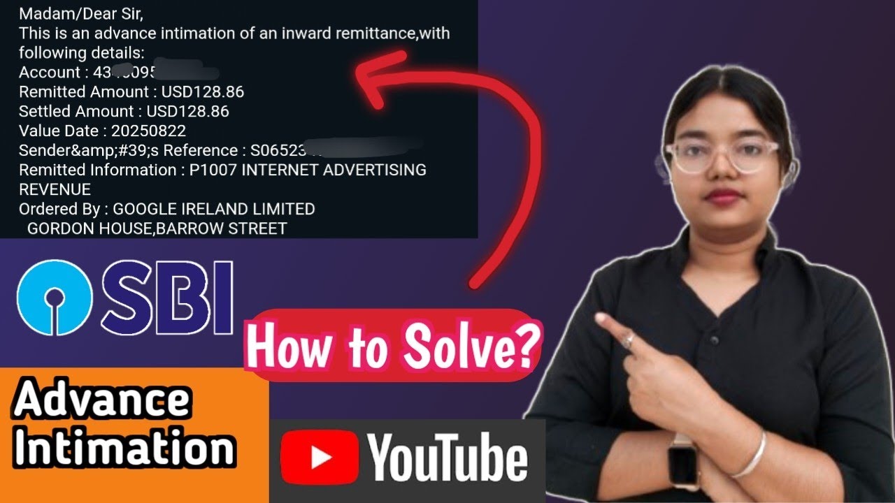 Advance Intimation of an inward Remittance from SBI on YouTube/Adsense Payment in dollars