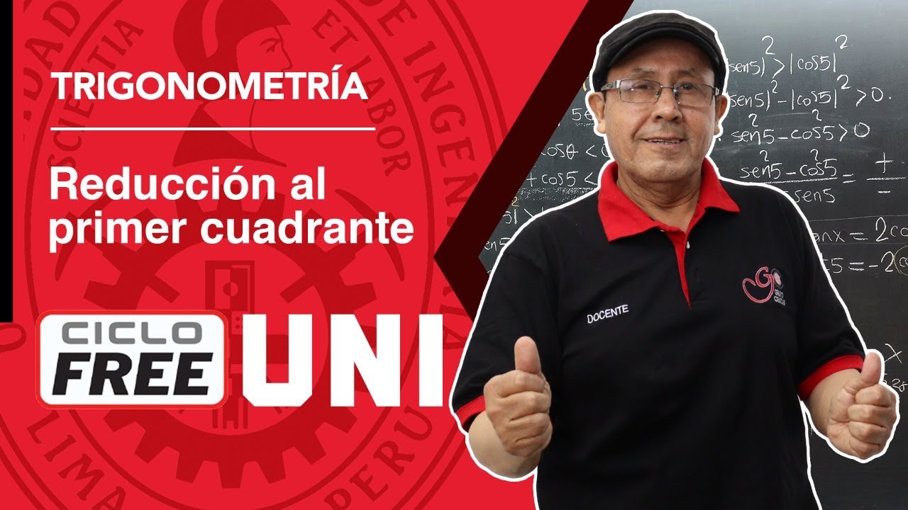 TRIGONOMETRÍA - Reducción al primer cuadrante [CICLO FREE]