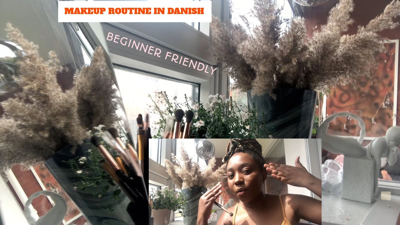 DOING MAKEUP IN DANISH/ a quick get ready with me