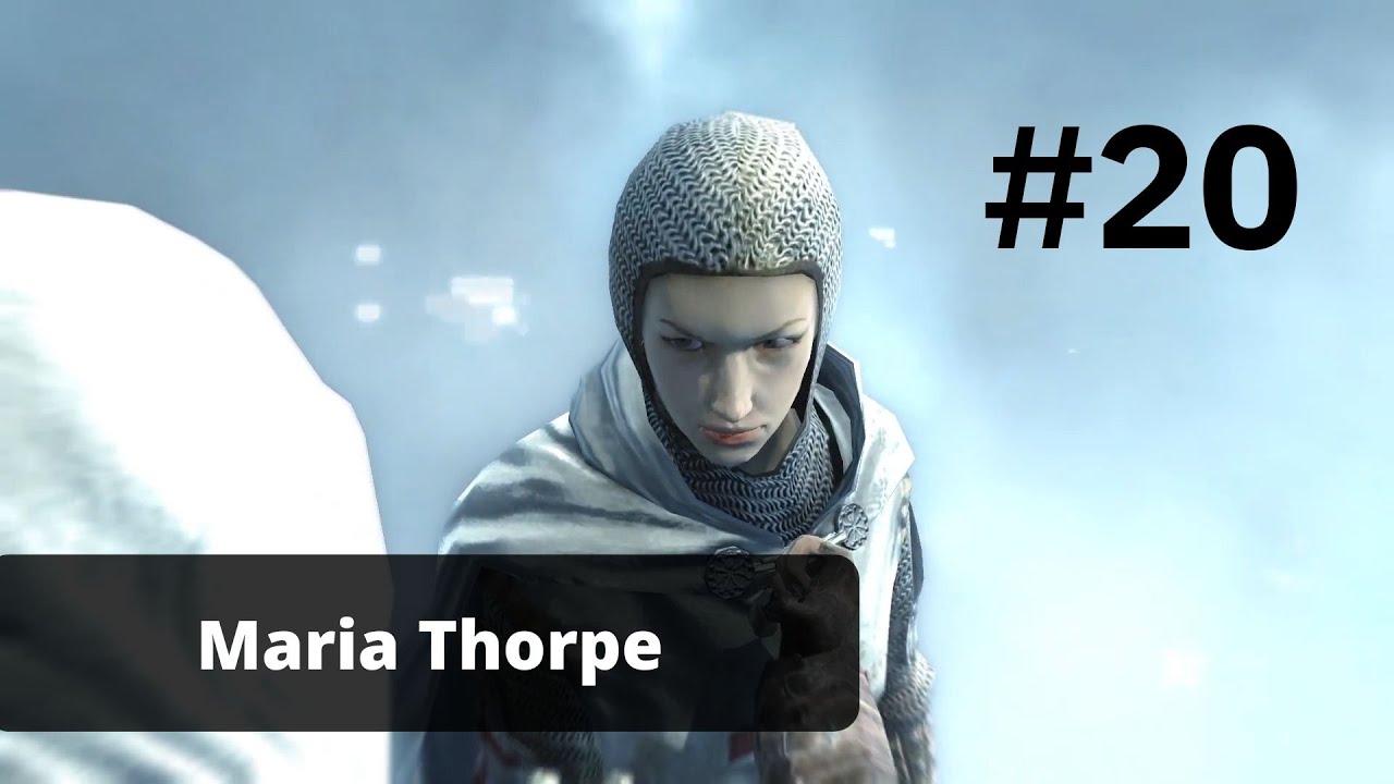 Assassin's Creed 1 [Part 20: Maria Thorpe] (No Damage & English subtitle)