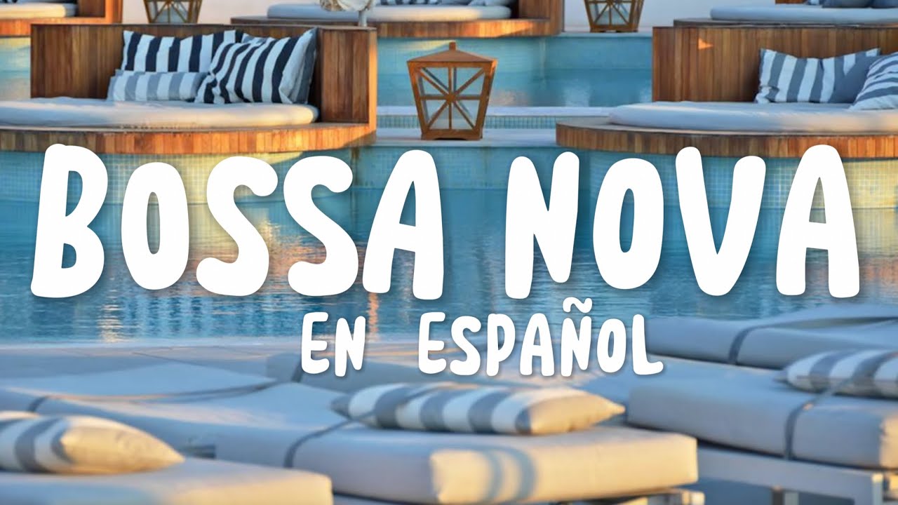 BOSSA NOVA Covers en Español - Nico Vallorani DJ