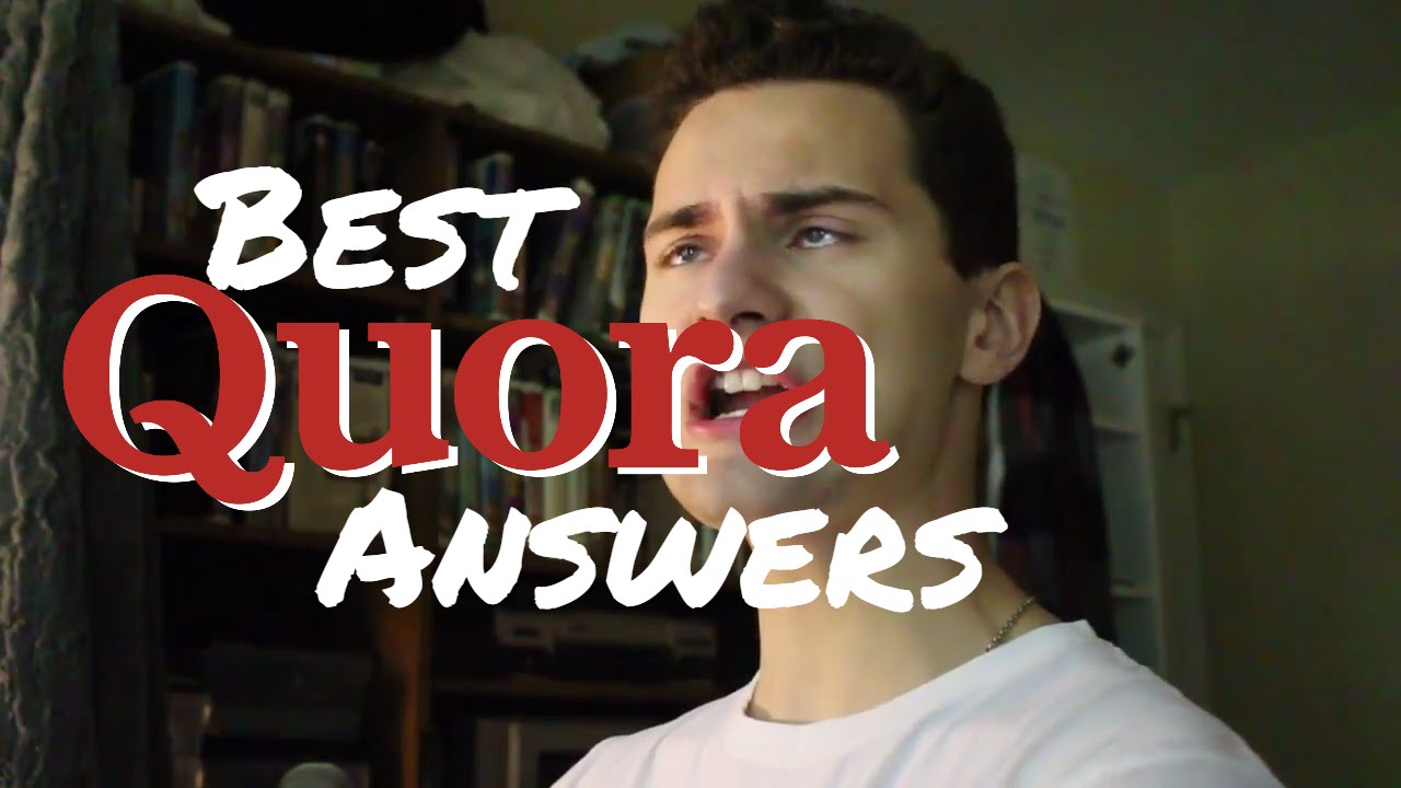 Best Quora Answers - #1