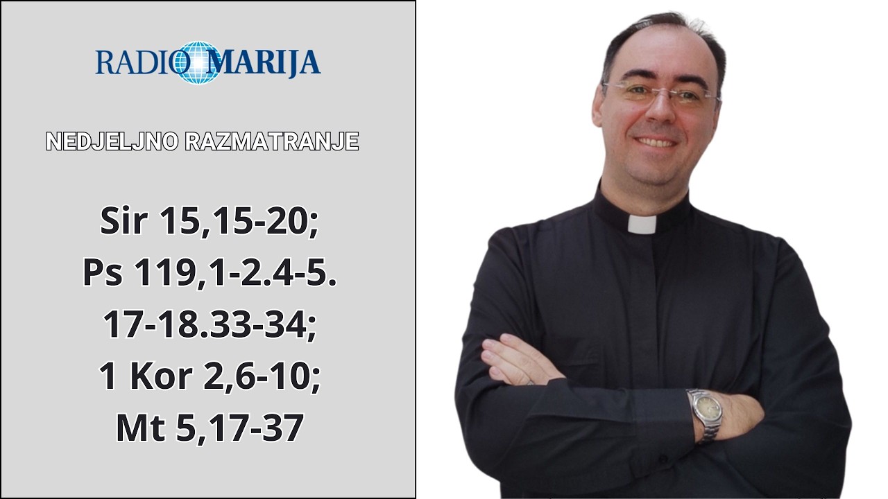 NEDJELJNO RAZMATRANJE - 06.NEDJELJA KROZ GODINU, 14.02.2026.